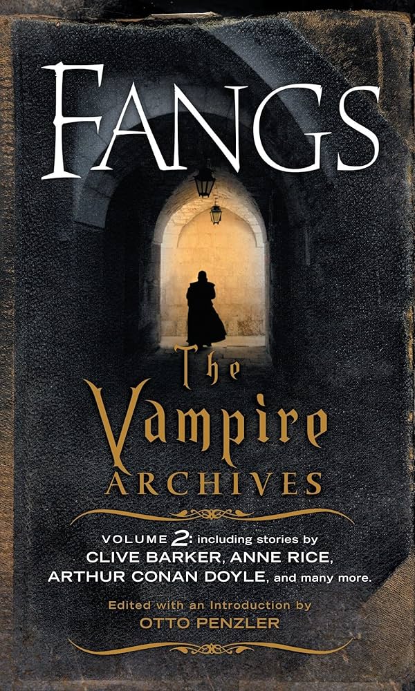 Fangs: The Vampire Archives, Volume 2: Penzler, Otto